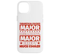 Theoretical Physics Student Graduation - Except Much Cooler Case for iPhone 14 Plus