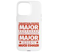 Theoretical Physics Student Graduation - Except Much Cooler Case for iPhone 15 Pro Max