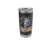 Theoretically Functioning Owl Physics Coffee Humor Stainless Steel Insulated Tumbler