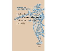 Theorie de la Connaissance: Edition Du Centenaire 1821-1921 (Mathesis)