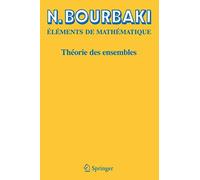 Théorie des ensembles: Éléments de Mathématique