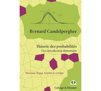Théorie des probabilités: Une introduction élémentaire.