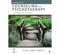 Theories of Counseling and Psychotherapy: An Integrative Approach