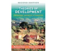 Theories of Development: Contentions, Arguments, Alternatives