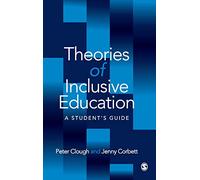 Theories of Inclusive Education: A Student's Guide