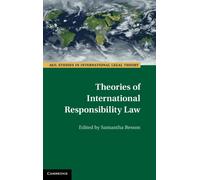 Theories of International Responsibility Law