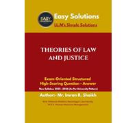 THEORIES OF LAW AND JUSTICE (LL.M): EASYSOLUTIONS