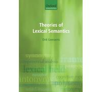 Theories of Lexical Semantics – Paper (Oxford Linguistics) – Oxford University Press