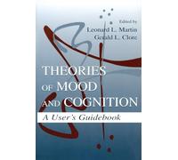 Theories of Mood and Cognition: A User's Guidebook