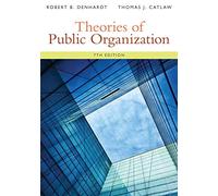 Theories of Public Organization