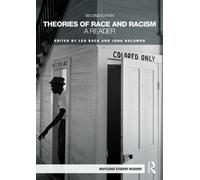 Theories of Race and Racism: A Reader (Routledge Student Readers)