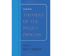 Theories of the Policy Process, Second Edition