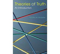 Theories of Truth: An Introduction