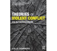 Theories of Violent Conflict: An Introduction