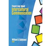 Theorizing About Intercultural Communication