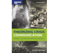 Theorizing Crisis Communication, 2nd Edition