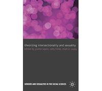 Theorizing Intersectionality and Sexuality (Genders and Sexualities in the Social Sciences)