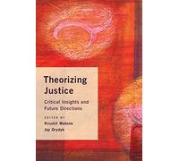Theorizing Justice: Critical Insights and Future Directions