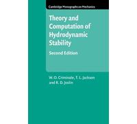 Theory and Computation in Hydrodynamic Stability (Cambridge Monographs on Mechanics)
