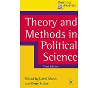 Theory and Methods in Political Science (Political Analysis)