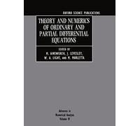Theory and Numerics of Ordinary and Partial Differential Equations: Volume IV: Theory and Numerics of Ordinary and Partial Differential Equations: 4 (Advances in Numerical Analysis Vol. 4)