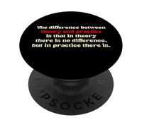 Theory and Practice Nothing Works Science Lab Witty Gift PopSockets Adhesive PopGrip