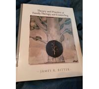 Theory and Practice of Family Therapy and Counseling