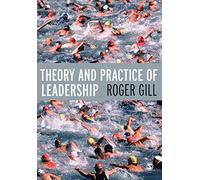 Theory and Practice of Leadership