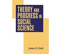 Theory and Progress in Social Science – Cambridge University Press