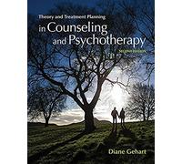 Theory and Treatment Planning in Counseling and Psychotherapy