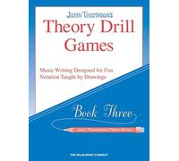 Theory Drill Games - Book 3: Elementary Level
