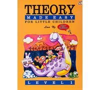 Theory Made Easy for Little Children, Level 1