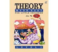THEORY MADE EASY FOR LITTLE CHILDREN LV1