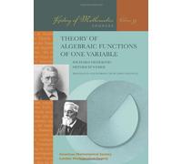 Theory of Algebraic Functions of One Variable (History of Mathematics)