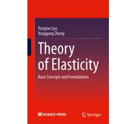 Theory of Elasticity : Basic Concepts and Formulations
