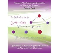 Theory of Evolution and Relaxation in Multi-Spin Systems