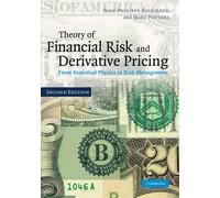 Theory of Financial Risk and Derivative Pricing: From Statistical Physics to Risk Management by Bouchaud, Jean-Philippe, Potters, Marc (2009) Paperback