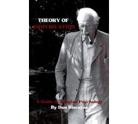 Theory of Individuation: A Guide to Jungian Psychology: 4 (Psychological Theories)
