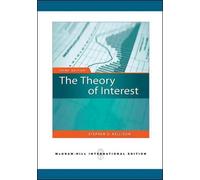 Theory of Interest (Int'l Ed): Written by Stephen G. Kellison, 2008 Edition, (3rd Edition) Publisher: McGraw-Hill Higher Education [Paperback]