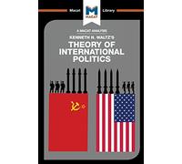 Theory of International Politics (The Macat Library)