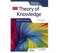 THEORY OF KNOWLEDGE FOR THE IB DIPLOMA S By John Sprague (Paperback / softback)