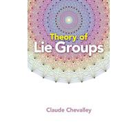 Theory of Lie Groups (Dover Books on Mathematics)