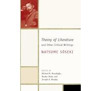 Theory of Literature and Other Critical Writings (Weatherhead Books on Asia)