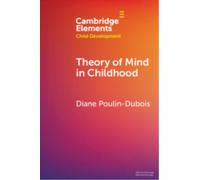 Theory of Mind in Childhood