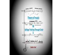 Theory of Music & Solfege Training Through Choir