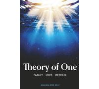 Theory of One: Family. Love. Destiny.