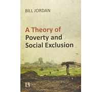 Theory of Poverty and Social Exclusion