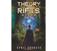 Theory of Rifts (LitRPG): Book 2