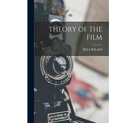 Theory of the Film