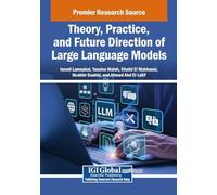 Theory, Practice, and Future Direction of Large Language Models
